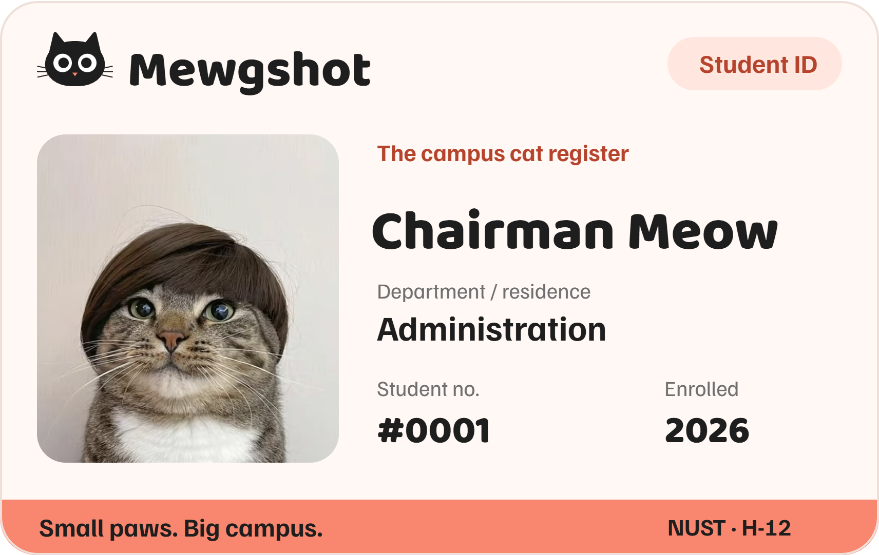 Chairman Meow, the cat in a brown wig, on Mewgshot’s printable Student ID. Administration, student number 0001, enrolled 2026.